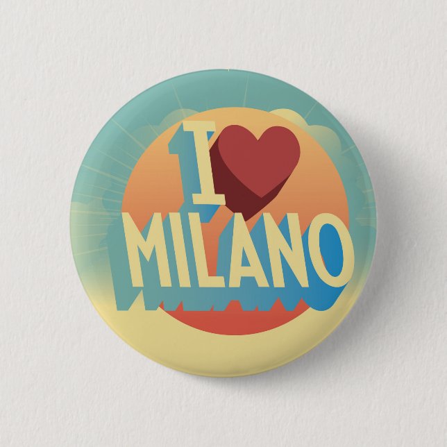 I love Milano 2 Inch Round Button (Front)