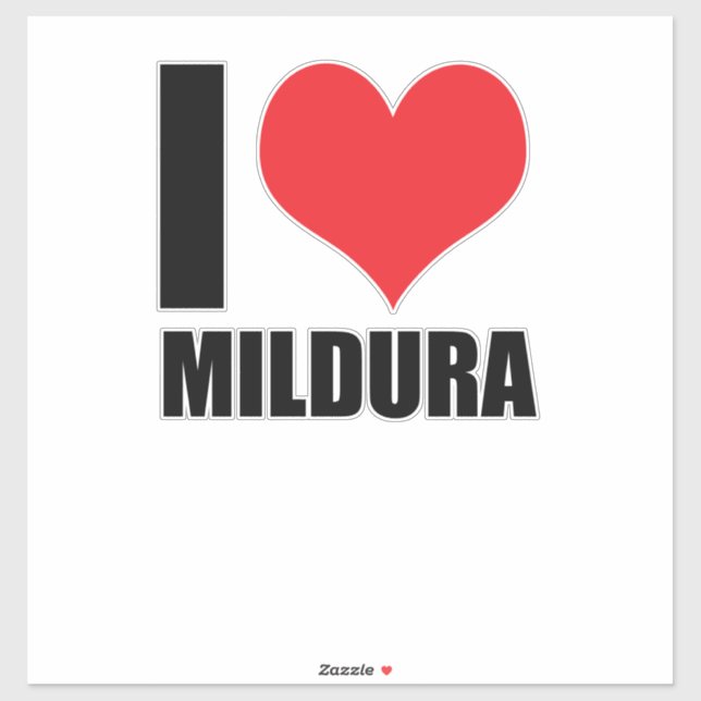 I love Mildura (Sheet)