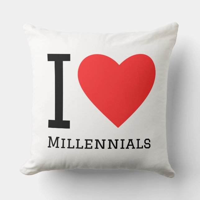 I love millennials throw pillow (Front)