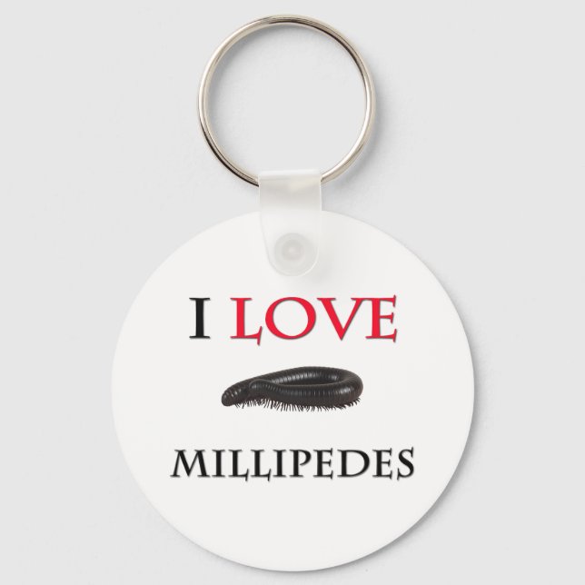 I Love Millipedes Keychain (Front)