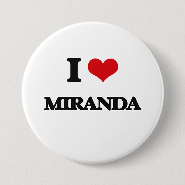 I Love Miranda 3 Inch Round Button (Front)