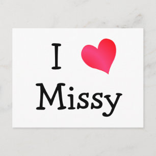I Love Missy Postcard