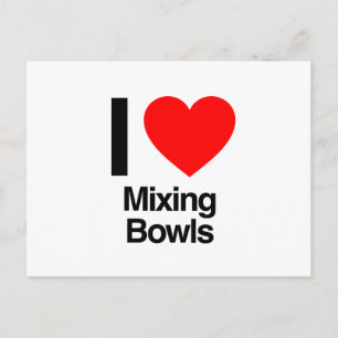 i love mixing bowls postcard