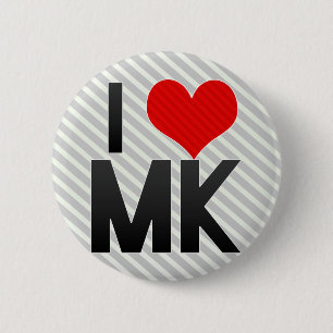 I Love MK 2 Inch Round Button