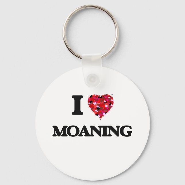 I Love Moaning Keychain (Front)