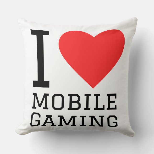 I love mobile gaming throw pillow (Front)