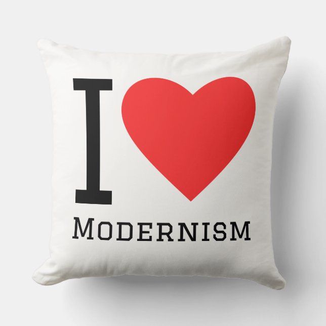 I love modernism throw pillow (Front)