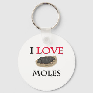 I Love Moles Keychain