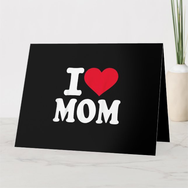 I Love Mom Card (Front)