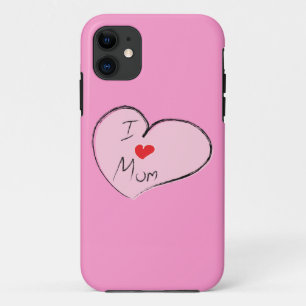 I Love Mom iPhone 11 Case