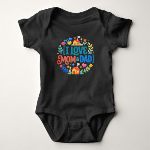 I Love Mom & Dad (Newborn Gift) Family Graphic Baby Bodysuit
