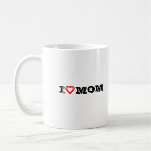 I Love Mom Design Coffee Mug/Personalized Mug