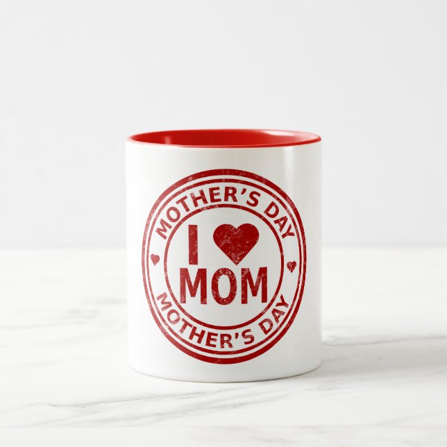 I Love Mom - Mother's Day 11 oz Two-Tone Mug (Center)