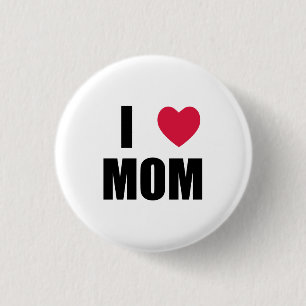 I Love Mom - Red Heart - Black Text 1 Inch Round Button