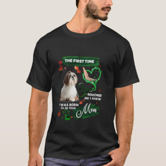 I Love Mom Shih Tzu The First Time You Touched Me  T-Shirt