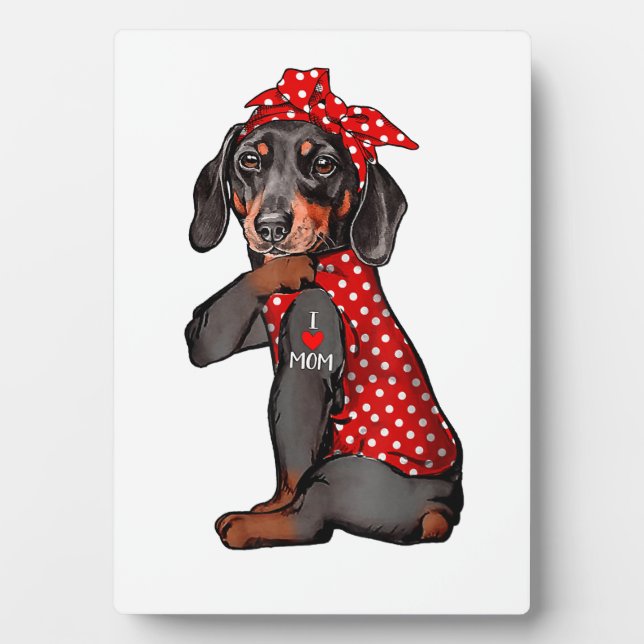 I Love Mom Tattoo Funny Dachshund Dog Wearing Band Plaque (Front)