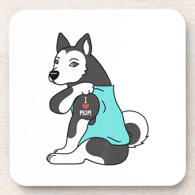 I Love Mom Tattoo Husky Funny Mors Day Dog Coaster (Front)