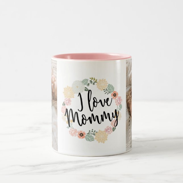 I Love Mommy Custom Photo Mug (Center)