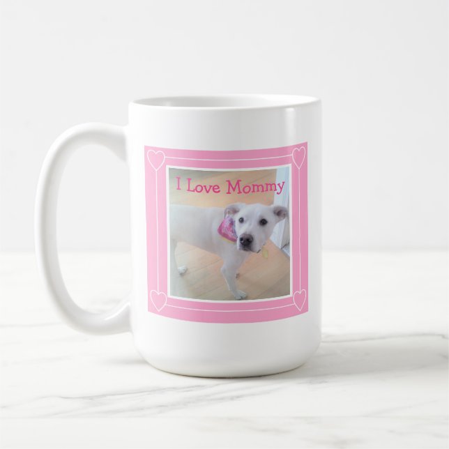 I Love Mommy Cute White Puppy Dog Pretty Pink Coffee Mug (Left)