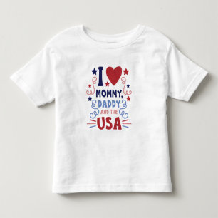 I Love Mommy Daddy And The USA Toddler T-shirt
