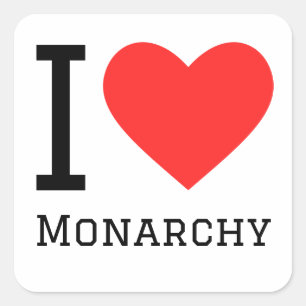 I love monarchy  square sticker