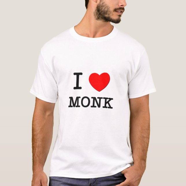 I Love Monk T-Shirt (Front)