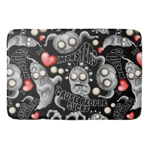 I Love Monsters 'cause People Sucks Bath Mat