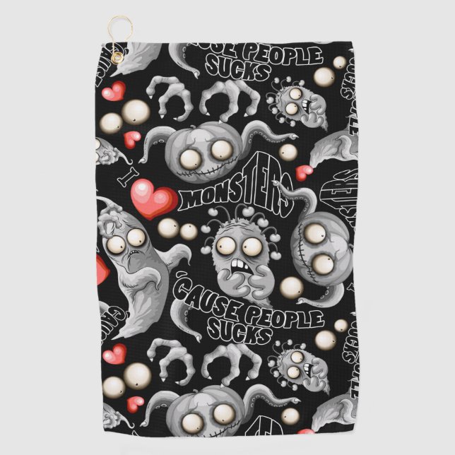 I Love Monsters 'cause People Sucks Golf Towel (Front)