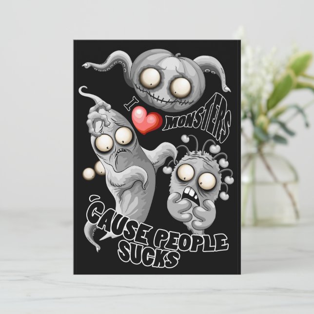 I Love Monsters 'cause People Sucks Invitation (Standing Front)