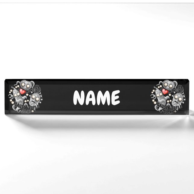 I Love Monsters 'cause People Sucks Nameplate (Front)