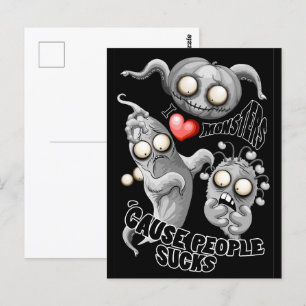I Love Monsters 'cause People Sucks Postcard