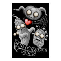 I Love Monsters 'cause People Sucks