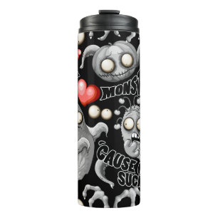 I Love Monsters 'cause People Sucks Thermal Tumbler