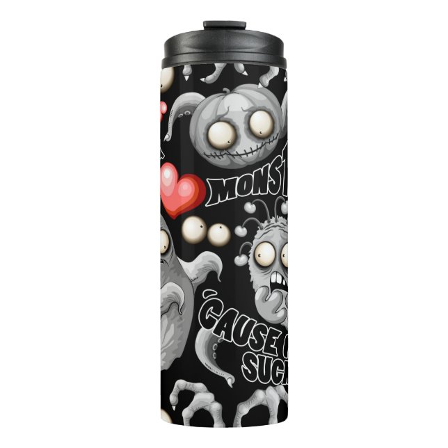 I Love Monsters 'cause People Sucks Thermal Tumbler (Front)