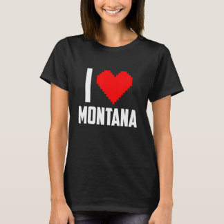 I love Montana T-Shirt