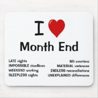 I Love Month End Funny Accounting Quote