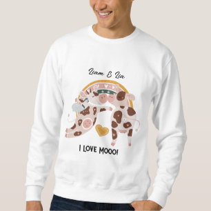 I Love Mooo Cute Cow Customized Gift Him Her       Sweatshirt