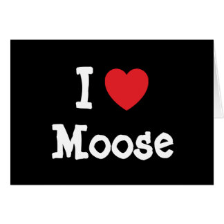 I love Moose heart custom personalized