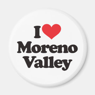 I Love Moreno Valley Magnet
