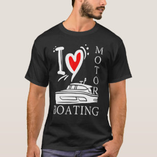 I Love Motor Boating  Mens Distressed Sailers T-Shirt