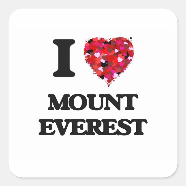 I love Mount Everest Square Sticker (Front)