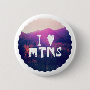 I Love Mountains 2 Inch Round Button