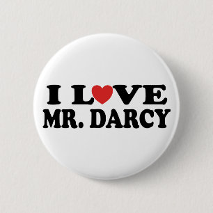 I Love Mr. Darcy 2 Inch Round Button