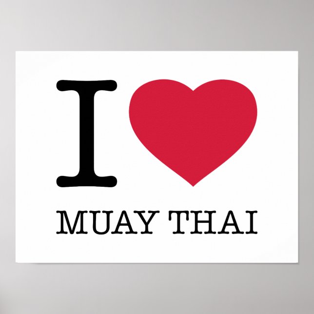 I LOVE MUAY THAI POSTER (Front)
