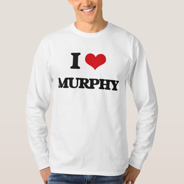 I Love Murphy T-Shirt (Front)