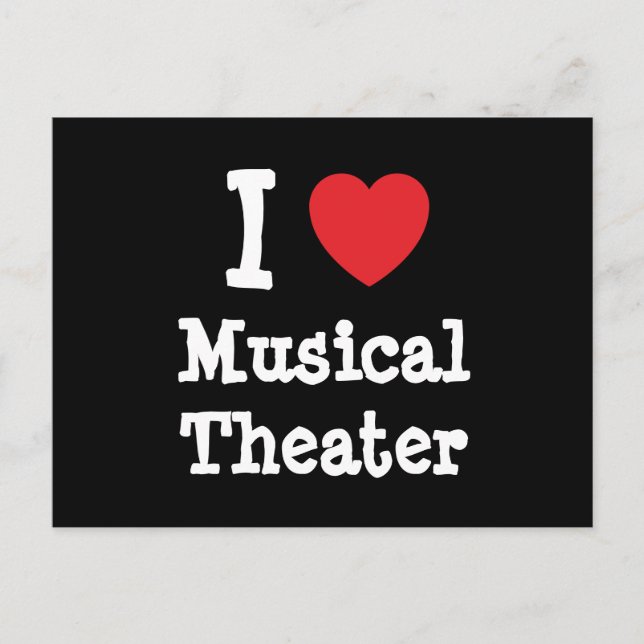 I love Musical Theatre heart custom personalized Postcard (Front)