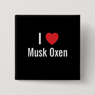I love Musk Oxen 2 Inch Square Button