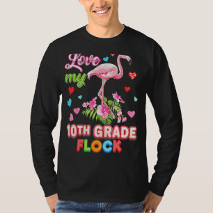 I Love My 10th Grade Flock Flamingo Tenth Teacher T-Shirt