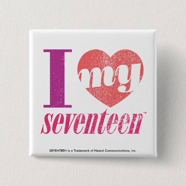 I Love My 17 Pink 2 Inch Square Button (Front)
