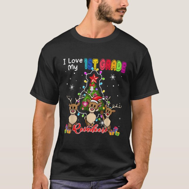 I Love My 1st Grade Reindeers Christmas Three Sant T-Shirt (Front)